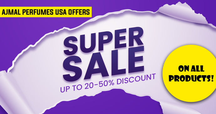 Ajmal Perfumes USA Offers 20% to 50% off on All Products!