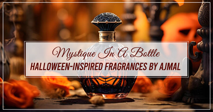 Mystique In A Bottle: Halloween-Inspired Fragrances by Ajmal